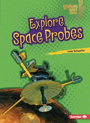 Preskúmajte vesmírne sondy - Explore Space Probes