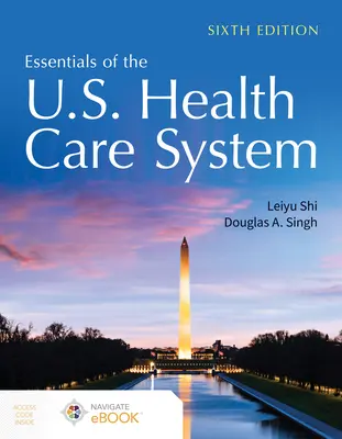 Základy systému zdravotnej starostlivosti v USA - Essentials of the U.S. Health Care System