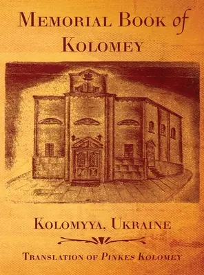 Pamätná kniha Kolomej - Memorial Book of Kolomey