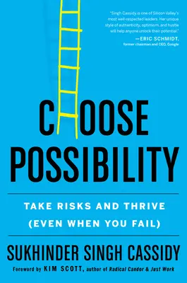Vyberte si možnosť: Riskujte a prosperujte (aj keď sa vám nedarí) - Choose Possibility: Take Risks and Thrive (Even When You Fail)