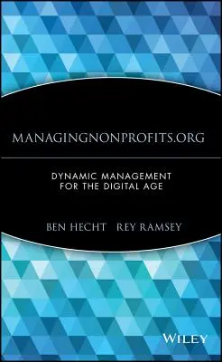Managingnonprofits.org: Dynamický manažment pre digitálny vek - Managingnonprofits.Org: Dynamic Management for the Digital Age
