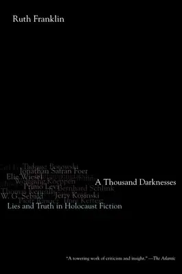 Tisíc temnot: Lži a pravda vo fikcii o holokauste - A Thousand Darknesses: Lies and Truth in Holocaust Fiction