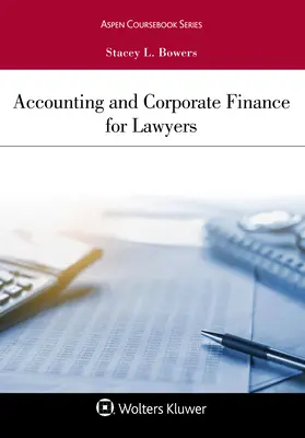 Účtovníctvo a podnikové financie pre právnikov - Accounting and Corporate Finance for Lawyers