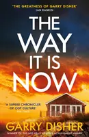 Ako je to teraz - úplne strhujúci a neprehliadnuteľný austrálsky kriminálny thriller - Way It Is Now - a totally gripping and unputdownable Australian crime thriller