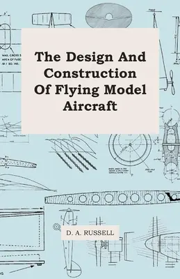 Návrh a konštrukcia lietajúcich modelov lietadiel - The Design and Construction of Flying Model Aircraft