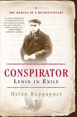 Sprisahanec: Lenin v exile - Conspirator: Lenin in Exile