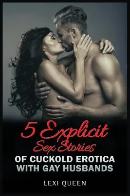 5 explicitných sexuálnych príbehov parohovej erotiky s homosexuálnymi manželmi - 5 Explicit Sex Stories of Cuckold Erotica with Gay Husbands