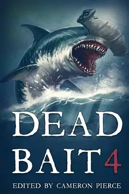 Mŕtva návnada 4 - Dead Bait 4