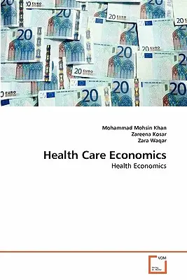 Ekonomika zdravotnej starostlivosti - Health Care Economics