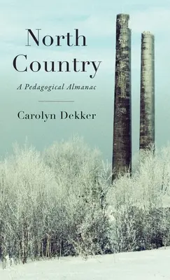 Severná krajina: Pedagogický almanach - North Country: A Pedagogical Almanac