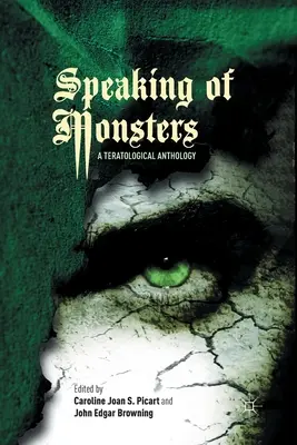 Keď už hovoríme o príšerách: Teratologická antológia - Speaking of Monsters: A Teratological Anthology