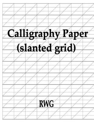 Kaligrafický papier (šikmá mriežka): 50 strán 8,5 X 11 - Calligraphy Paper (slanted grid): 50 Pages 8.5 X 11
