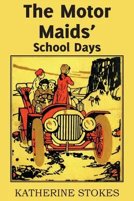 Školské dni motoristických dievčat - The Motor Maids' School Days