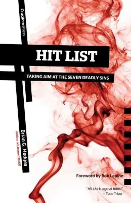 Hit List: Na mušku sedem smrteľných hriechov - Hit List: Taking Aim at the Seven Deadly Sins