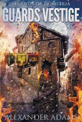 Legendy Domstrie: Strážcovia Vestige - Legends of Domstria: Guards Vestige