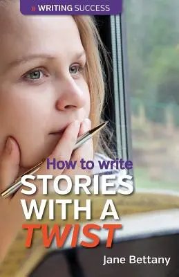 Ako písať príbehy so zvratom - How to Write Stories With a Twist