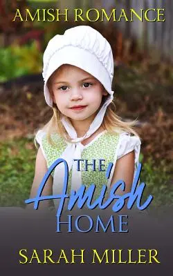 Amišský domov - The Amish Home