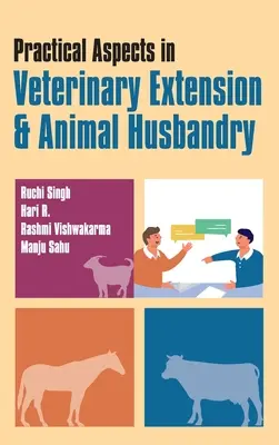 Praktické aspekty vo veterinárnom rozšírení a chove zvierat - Practical Aspects In Veterinary Extension & Animal Husbandry