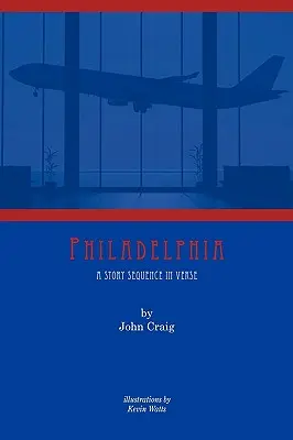 FILADELFIA Príbehová sekvencia vo veršoch - PHILADELPHIA A Story Sequence in Verse