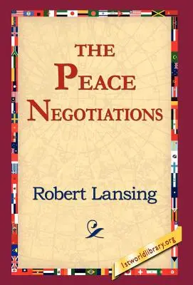 Mierové rokovania - The Peace Negotiations