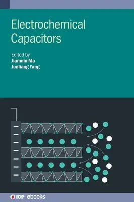 Elektrochemické kondenzátory - Electrochemical Capacitors