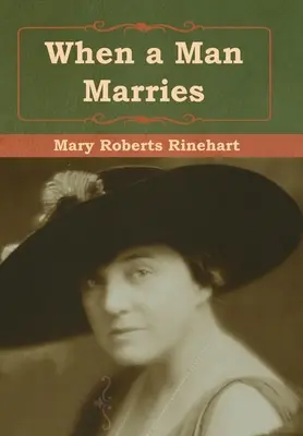 Keď sa muž ožení - When a Man Marries