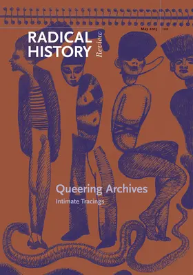 Queering Archives: Intimné stopy - Queering Archives: Intimate Tracings