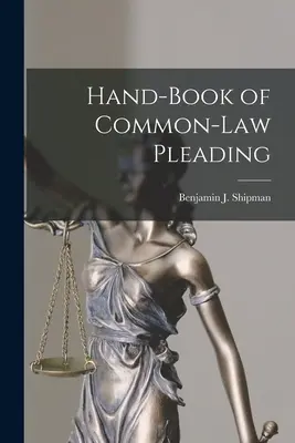 Príručka k procesným postupom podľa všeobecného práva - Hand-Book of Common-Law Pleading