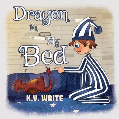 Drak v mojej posteli - Dragon in My Bed