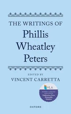 Spisy Phillis Wheatleyovej Petersovej - The Writings of Phillis Wheatley Peters