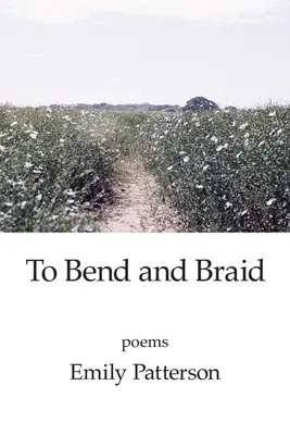 Ohýbať a zapletať - To Bend and Braid