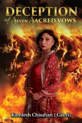 Podvod siedmich posvätných sľubov (Chauhan (Gauri) Kamlesh) - Deception of Seven Sacred Vows (Chauhan (Gauri) Kamlesh)