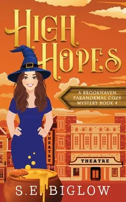Veľké nádeje: Magická detektívna záhada pre amatérov - High Hopes: A Magical Amateur Detective Mystery