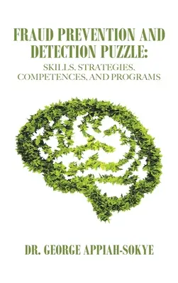 Hádanka prevencie a odhaľovania podvodov: zručnosti, stratégie, kompetencie a programy - Fraud Prevention and Detection Puzzle: Skills, Strategies, Competences, and Programs