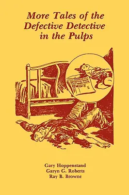 Ďalšie príbehy o chybnom detektívovi v pulpe - More Tales of the Defective Detective in the Pulps