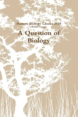 Otázka biológie - A Question of Biology