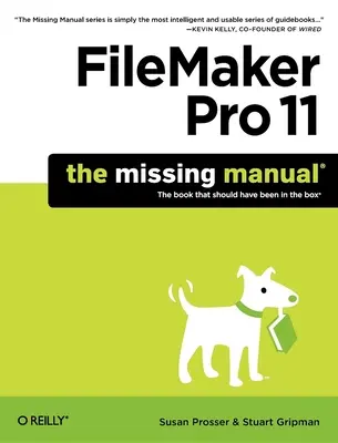 FileMaker Pro 11: Chýbajúca príručka - FileMaker Pro 11: The Missing Manual