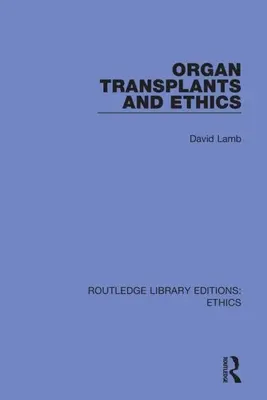 Transplantácia orgánov a etika - Organ Transplants and Ethics