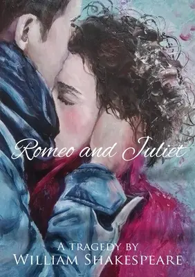 Romeo a Júlia: Vydavateľstvo Romeo a Romeo: Neskrátený text - Romeo and Juliet: Unabridged Text
