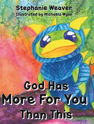Boh má pre teba viac než toto - God Has More for You Than This