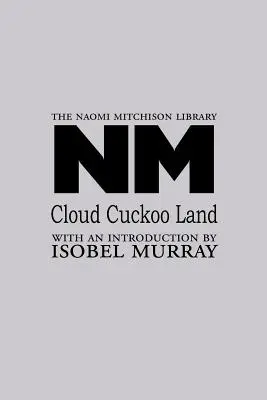 Krajina kukučiek v oblakoch - Cloud Cuckoo Land