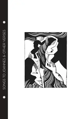 Mina Loy - Piesne pre Joannesa a iné verše - Mina Loy - Songs to Joannes & Other Verses