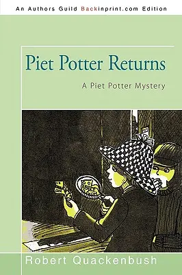 Piet Potter sa vracia: Záhada Pieta Pottera - Piet Potter Returns: A Piet Potter Mystery
