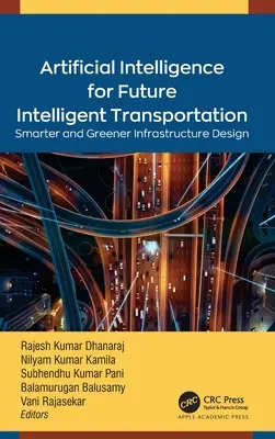 Umelá inteligencia pre budúcu inteligentnú dopravu: Inteligentnejšia a ekologickejšia infraštruktúra - Artificial Intelligence for Future Intelligent Transportation: Smarter and Greener Infrastructure Design