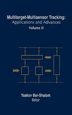 Sledovanie viacerých cieľov a viacerých senzorov: Aplikácie a pokroky - Multitarget-Multisensor Tracking: Applications and Advances