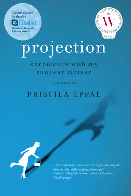Projekcia: Stretnutia s mojou matkou na úteku - Projection: Encounters with My Runaway Mother