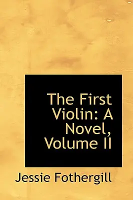 Prvé husle: román, II. diel - The First Violin: A Novel, Volume II