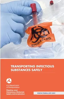 Bezpečná preprava infekčných látok - Transporting Infectious Substances Safely