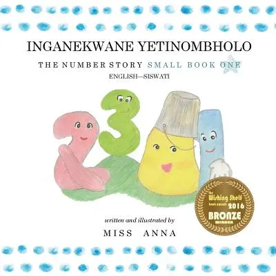 Číselný príbeh 1 INGANEKWANE YETINOMBHOLO: Malá prvá kniha anglicky-SiSWATI - The Number Story 1 INGANEKWANE YETINOMBHOLO: Small Book One English-SiSWATI