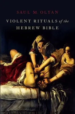Násilné rituály hebrejskej Biblie - Violent Rituals of the Hebrew Bible